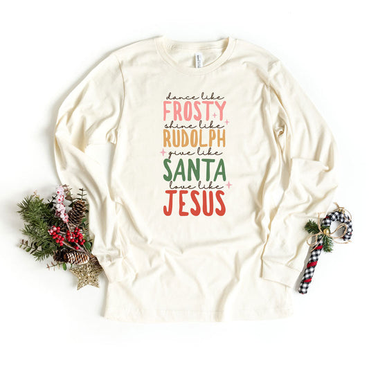 Frosty Rudolph Santa Jesus | Long Sleeve Graphic Tee