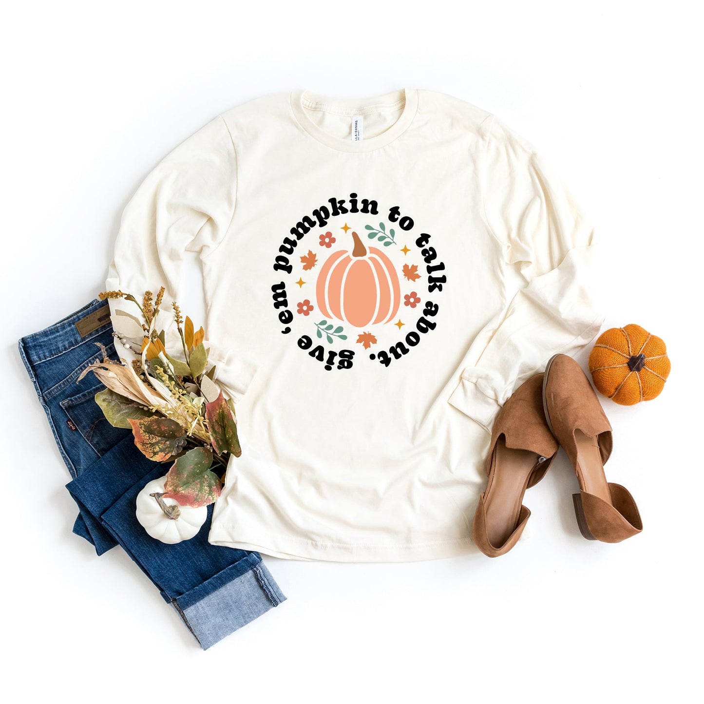 Give Em Pumpkin To Talk About Circle | Long Sleeve Crew Neck