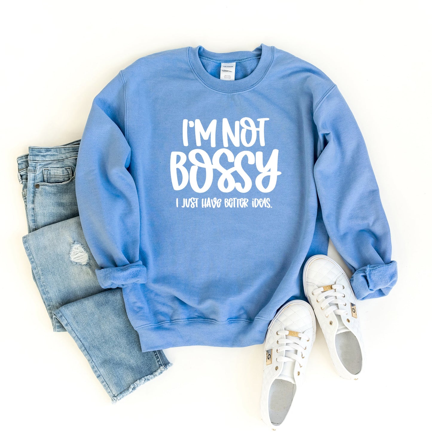 I'm Not Bossy | Sweatshirt