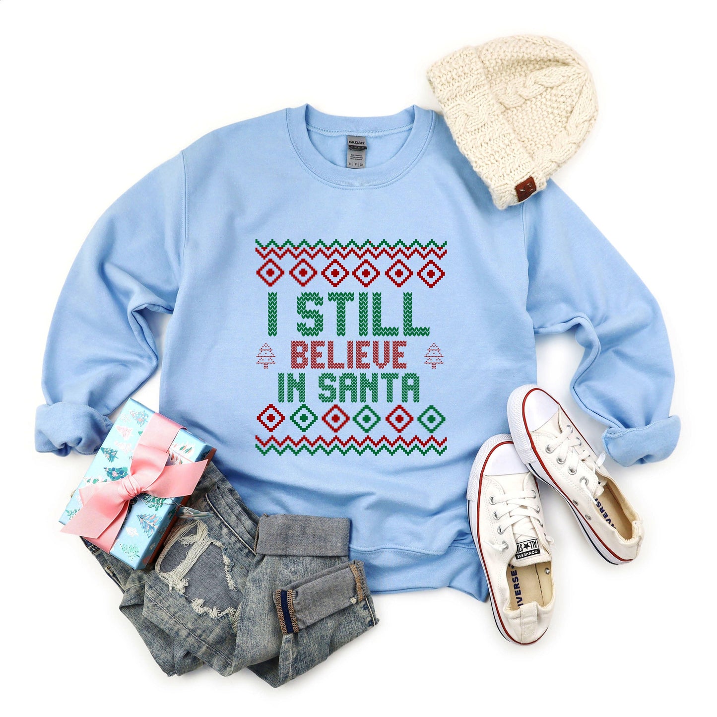 I Still Believe in Santa | Sweatshirt