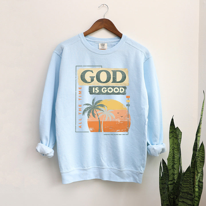 God Is Good Sunset | Garment Dyed Sweatshirt