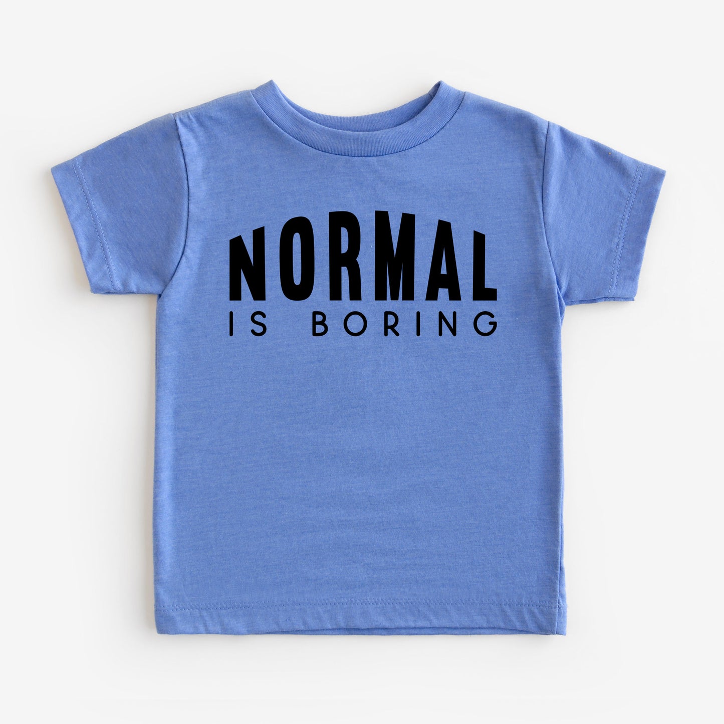 Normal Is Boring | Youth Short Sleeve Crew Neck