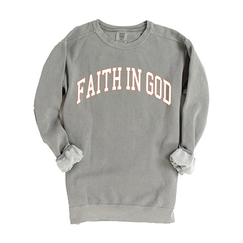 Faith In God | Garment Dyed Sweatshirt