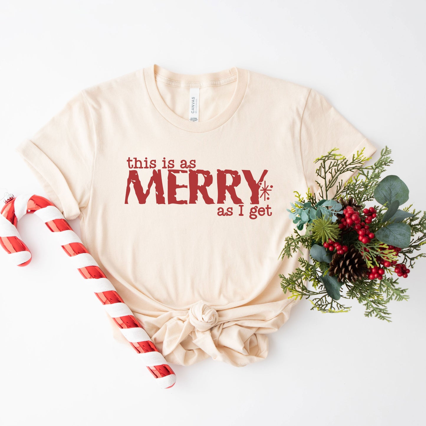 Merry As I Get | Short Sleeve Graphic Tee