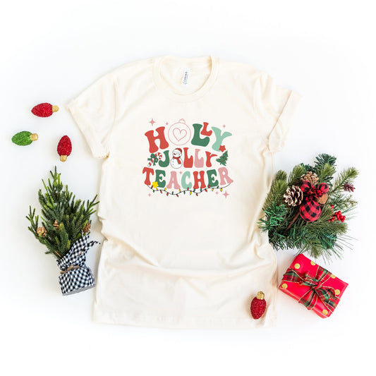 Holly Jolly Teacher | Short Sleeve Graphic Tee