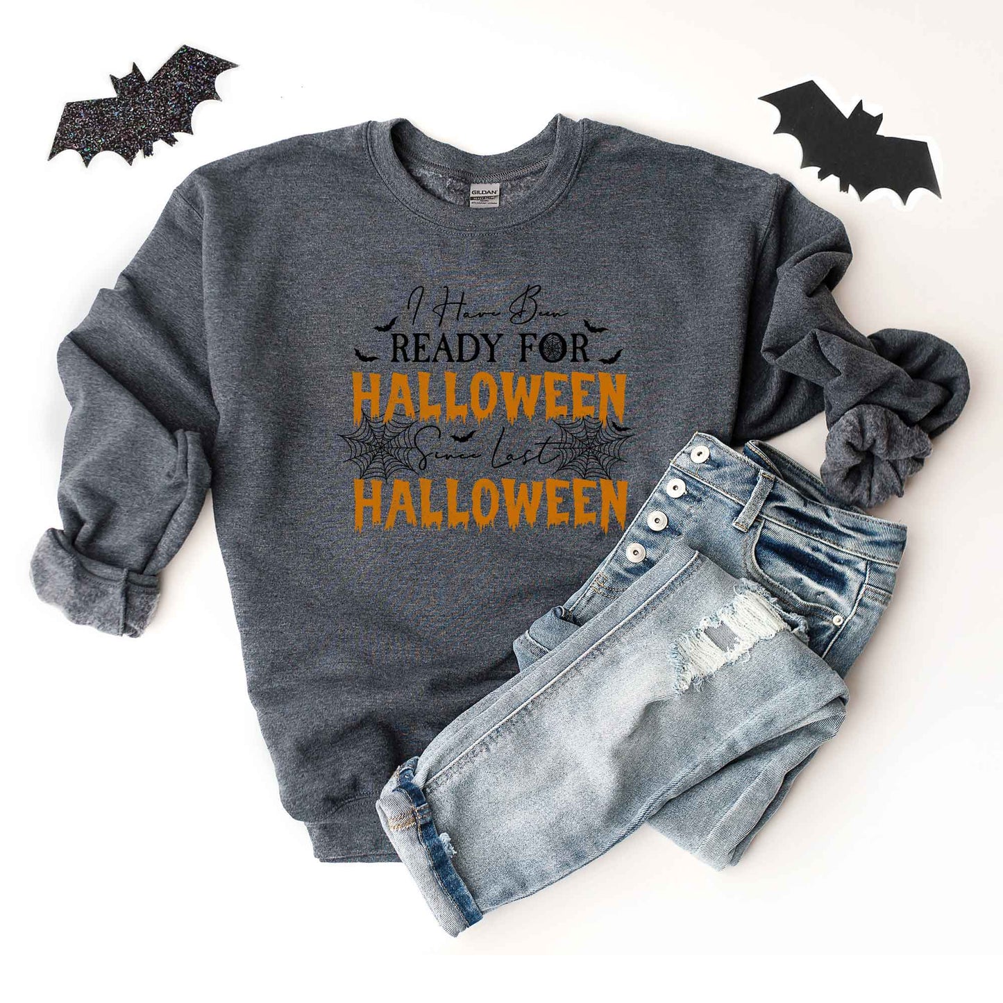 Ready For Halloween | Sweatshirt
