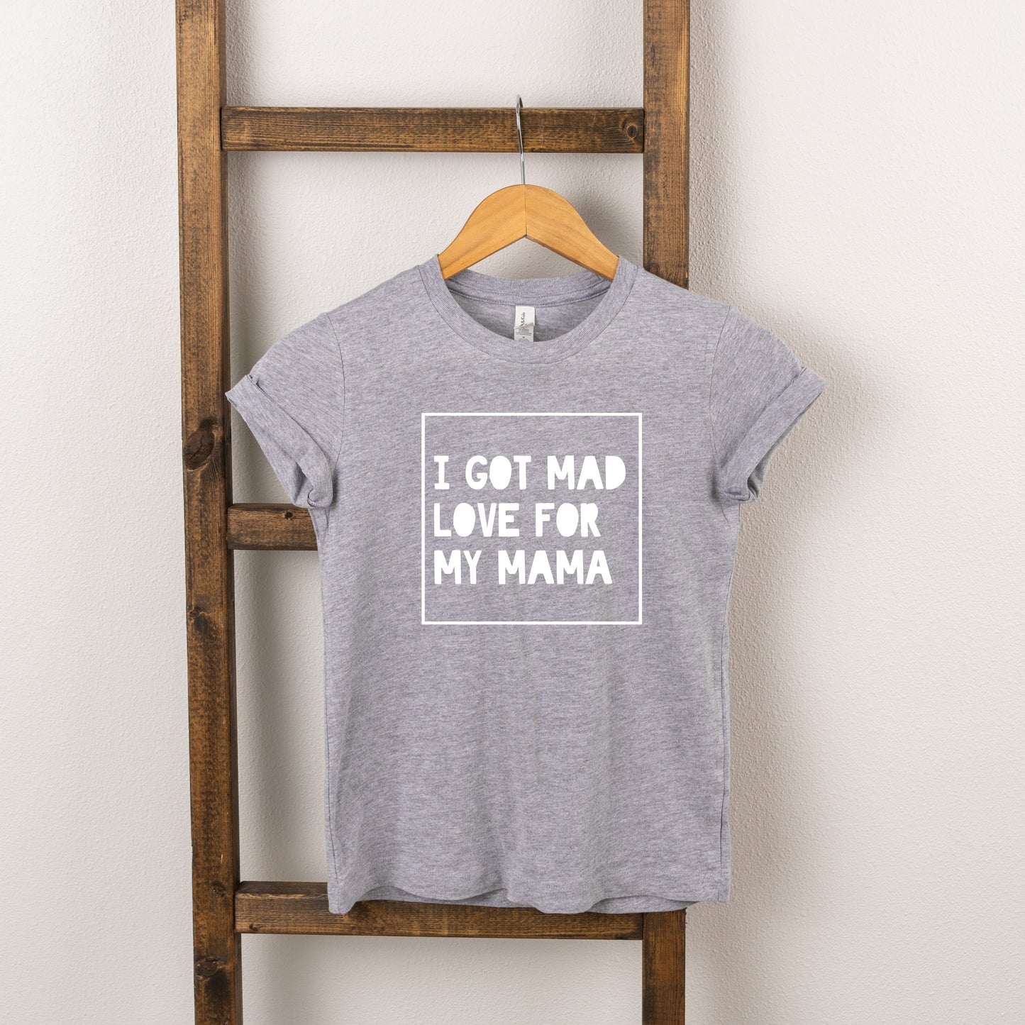 Got Mad Love | Toddler Short Sleeve Crew Neck