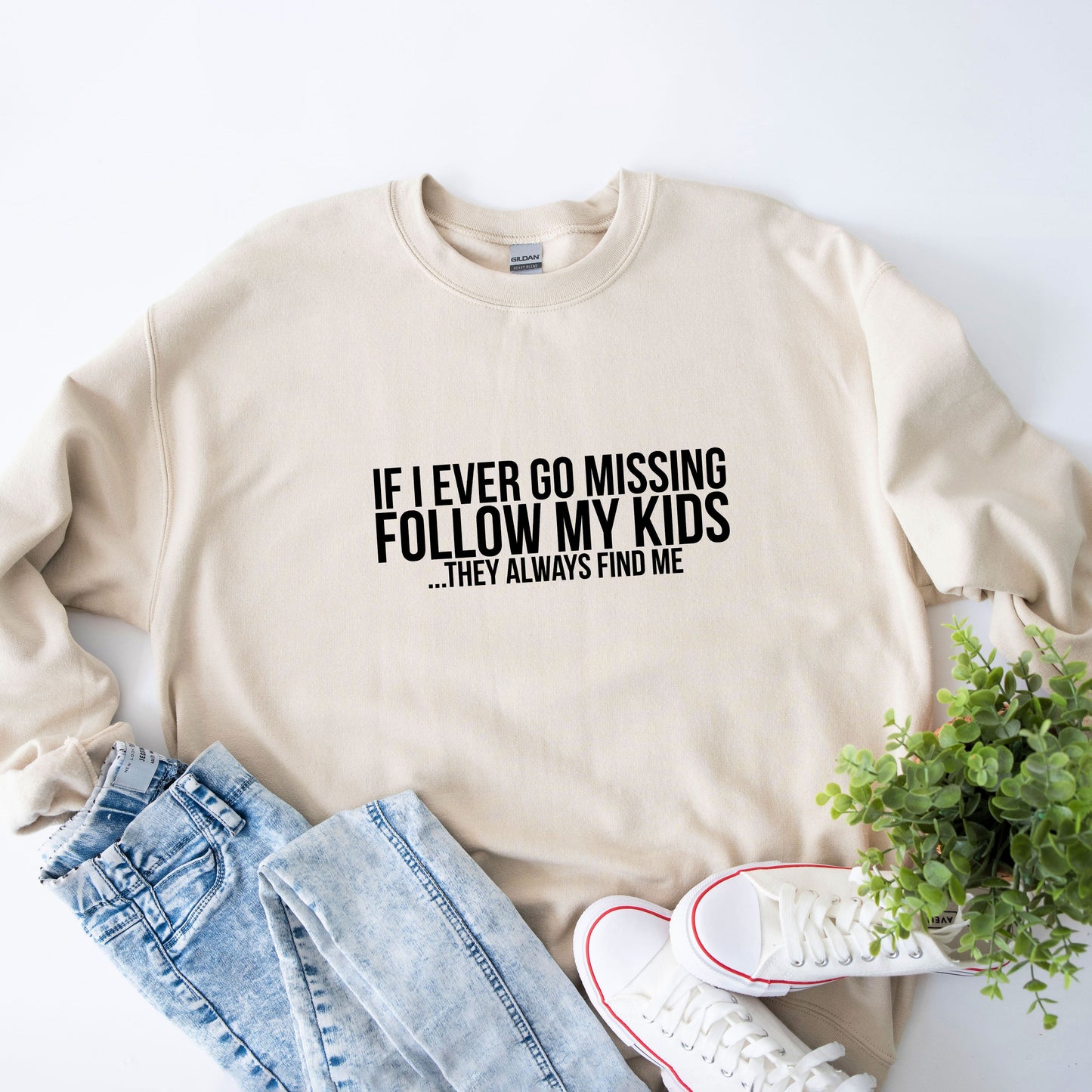 If Missing Follow My Kids | Sweatshirt