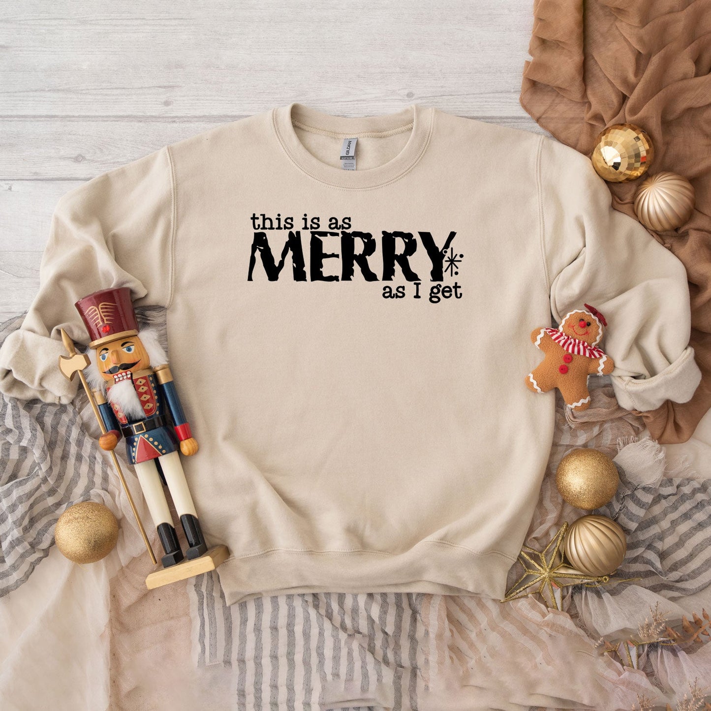 Merry As I Get | Sweatshirt