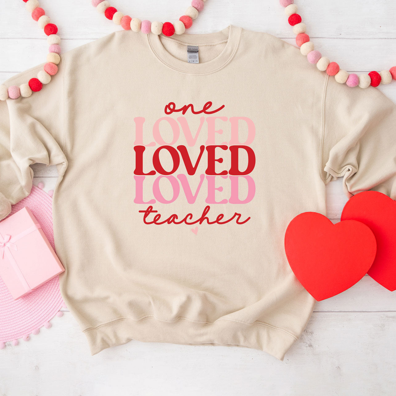 One Loved Teacher | Sweatshirt