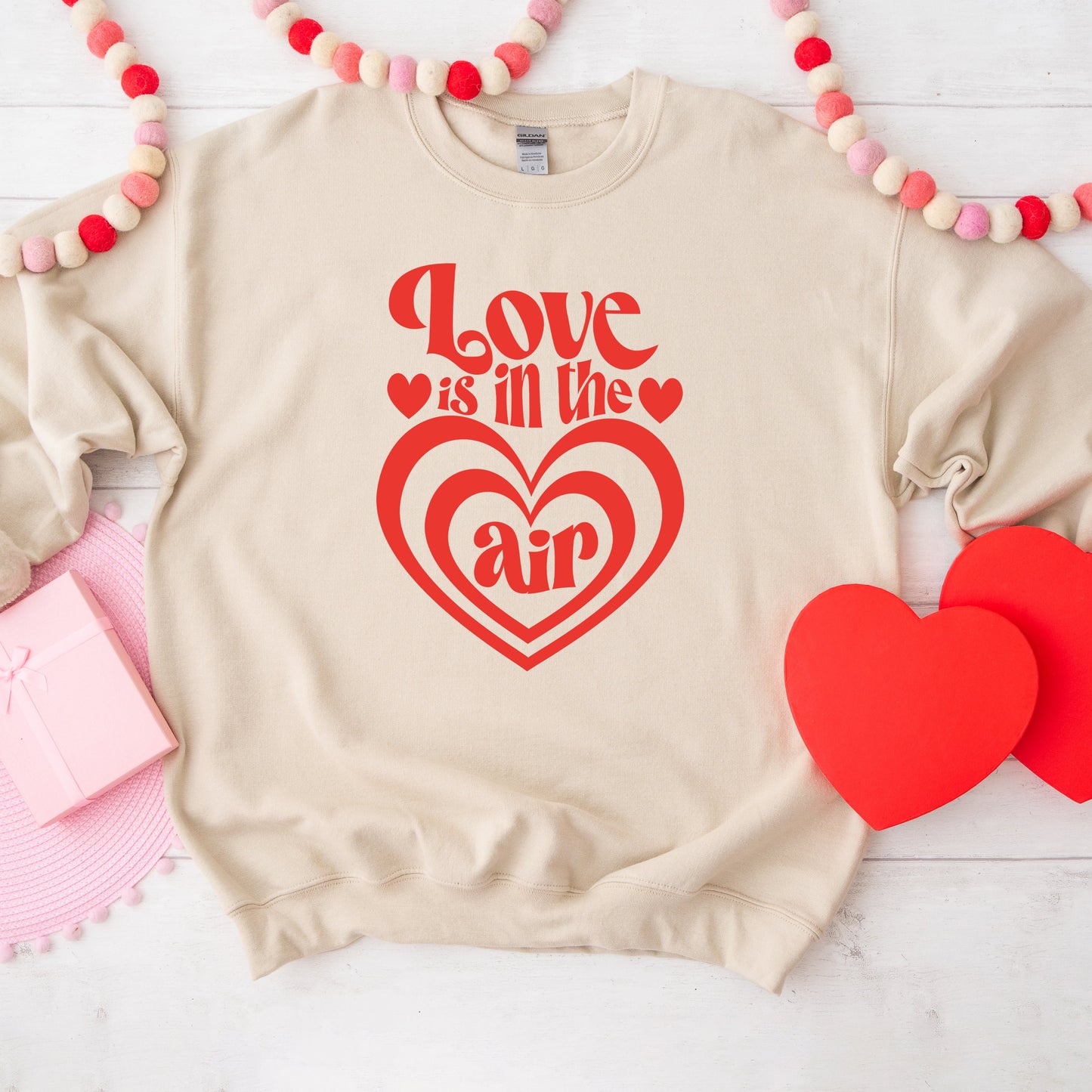 Love Is In The Air | Sweatshirt