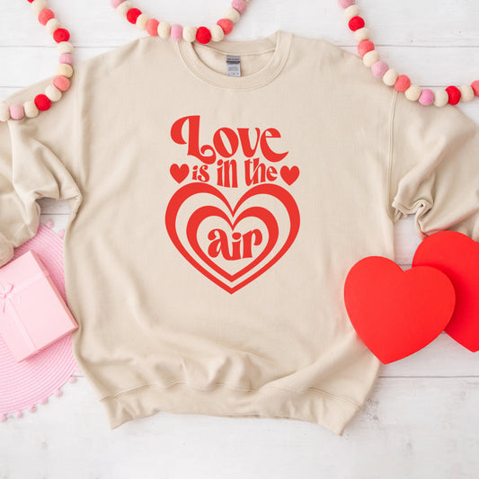 Love Is In The Air | Sweatshirt