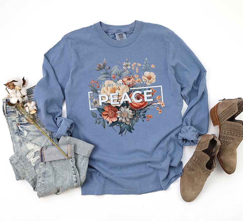 In Me You May Have Peace | Garment Dyed Long Sleeve