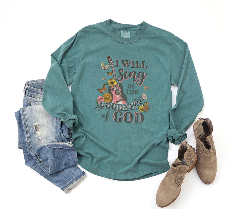 Sing The Goodness Of God | Garment Dyed Long Sleeve