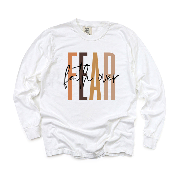 Faith Over Fear Cursive | Garment Dyed Long Sleeve