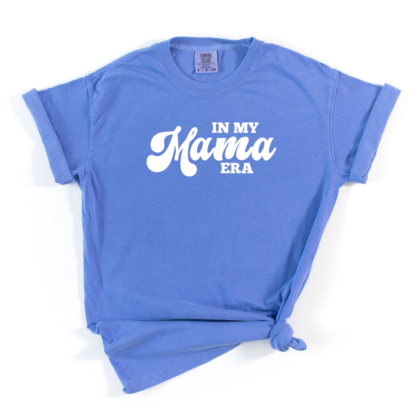 In My Mama Era | Garment Dyed Tee