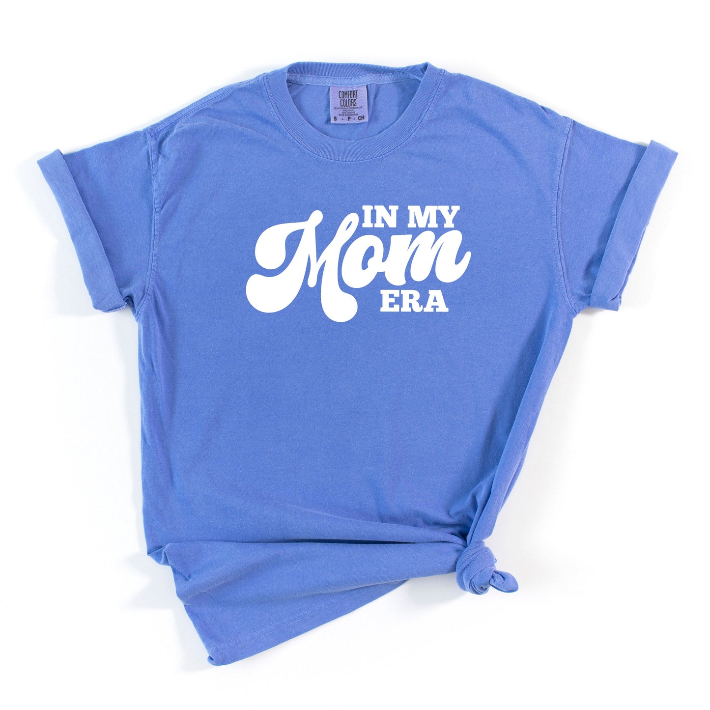 In My Mom Era | Garment Dyed Tee