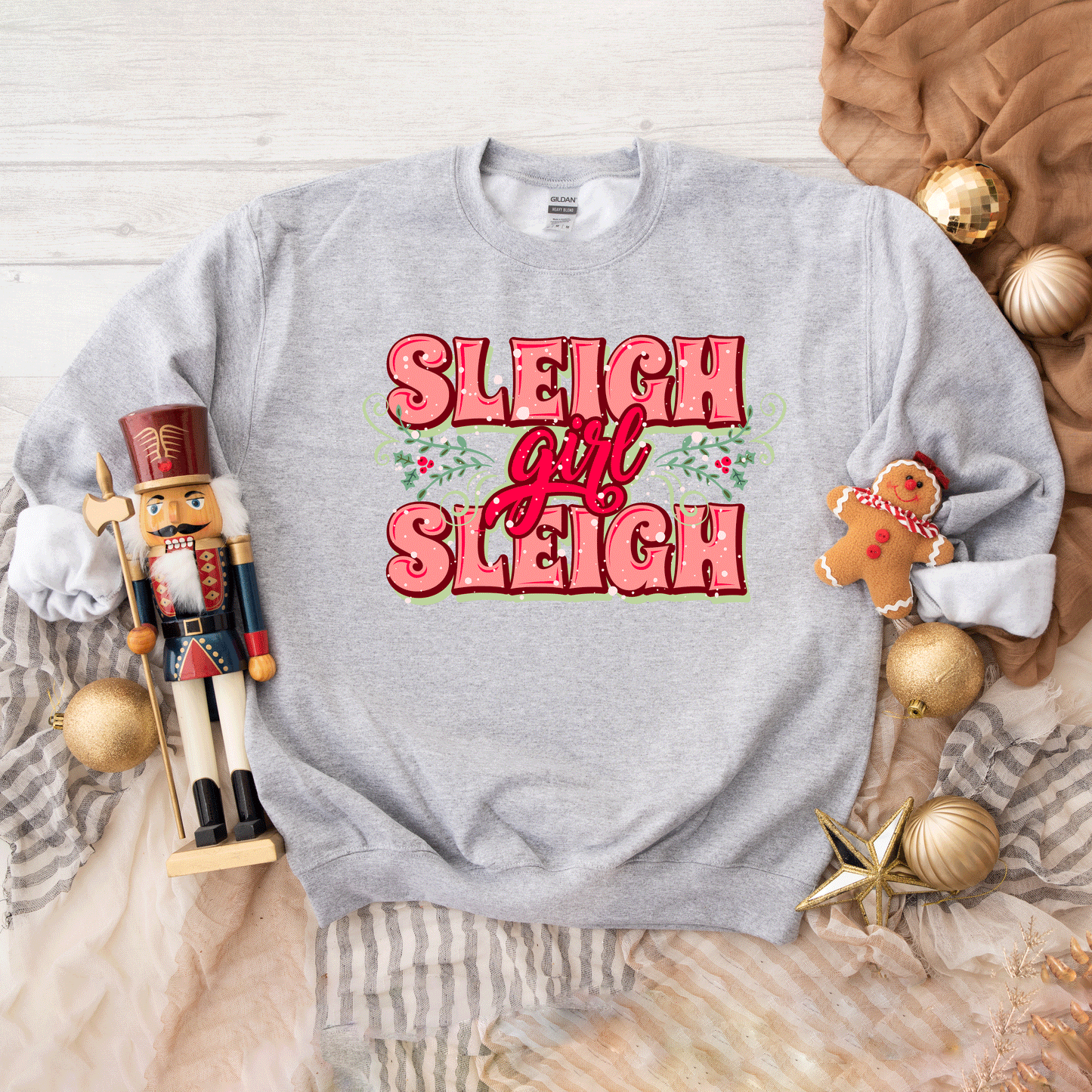 Sleigh Girl Sleigh | Sweatshirt