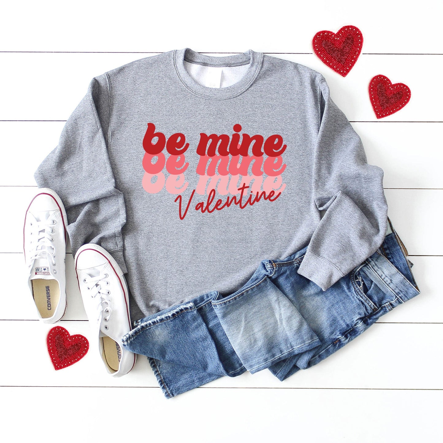 Be Mine Stacked | Sweatshirt