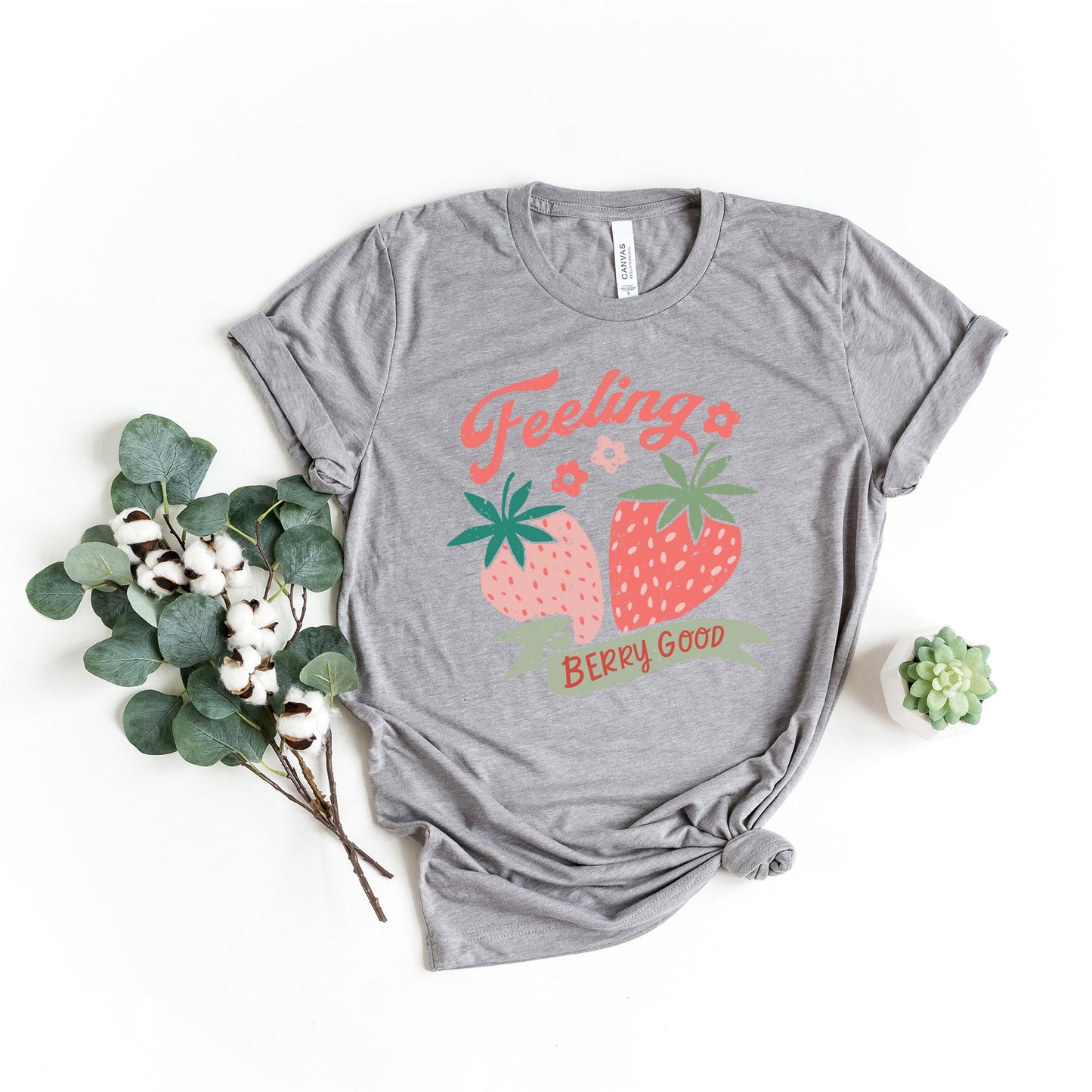 Feeling Berry Good Strawberries | Short Sleeve Graphic Tee