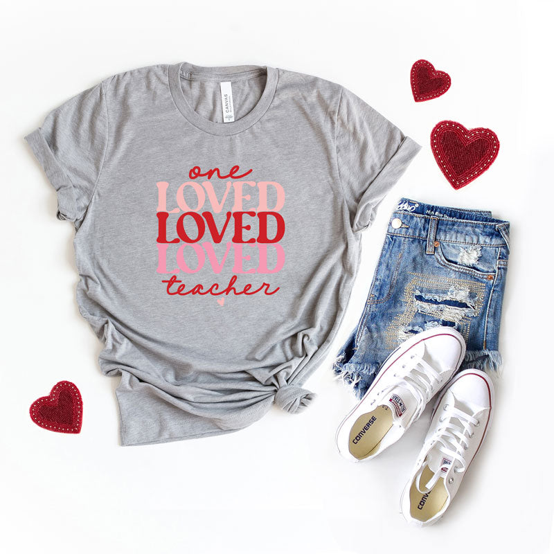One Loved Teacher | Short Sleeve Graphic Tee