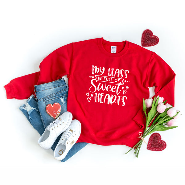 My Class Is Full Of Sweet Hearts | Sweatshirt