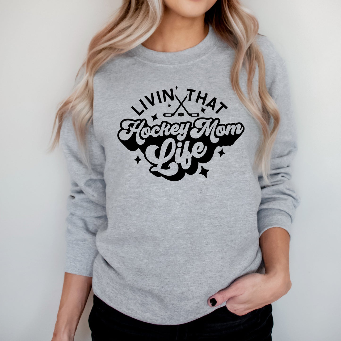 Livin' That Hockey Mom Life | Sweatshirt