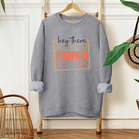 Hey There Pumpkin Stacked | Sweatshirt