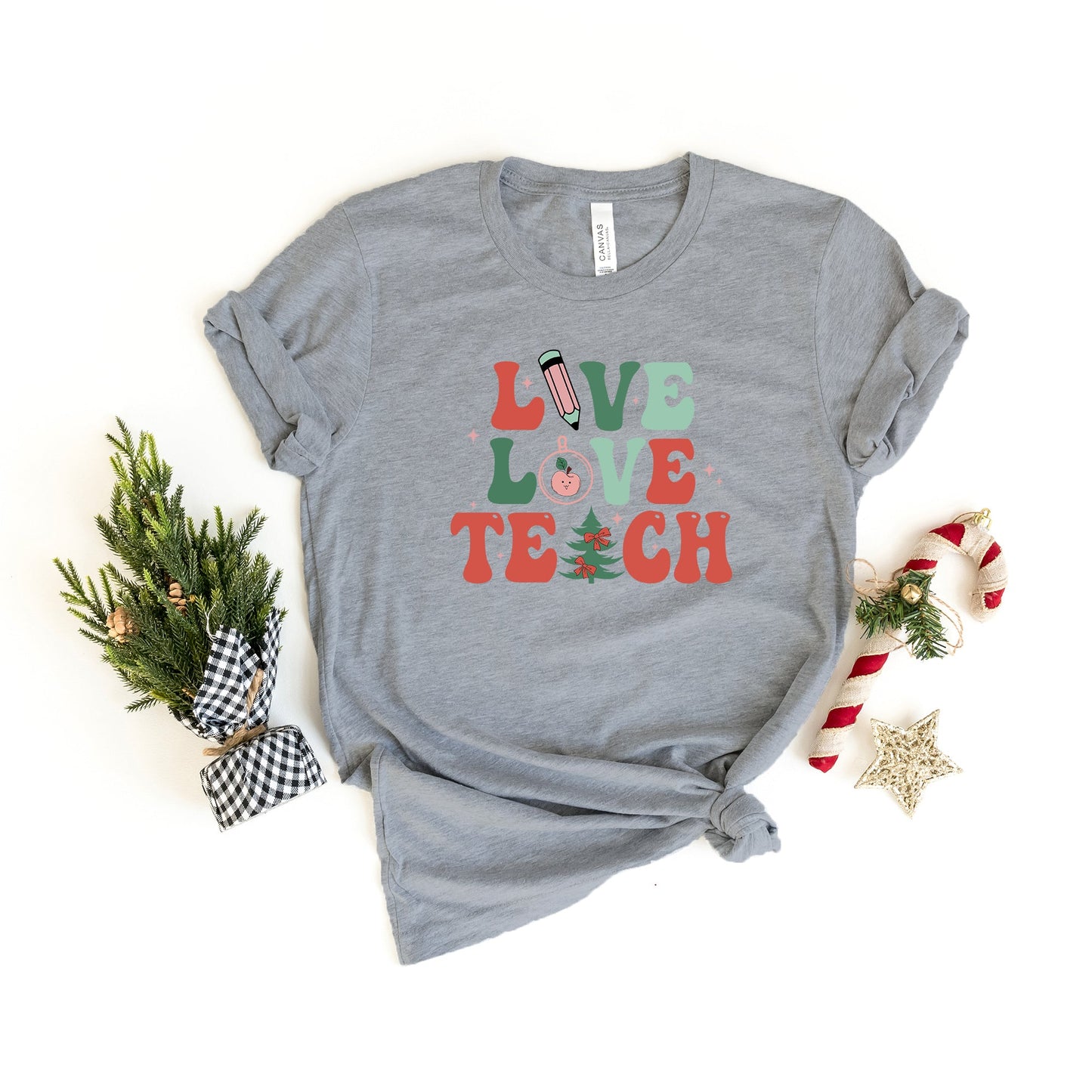 Live Love Teach Christmas | Short Sleeve Graphic Tee