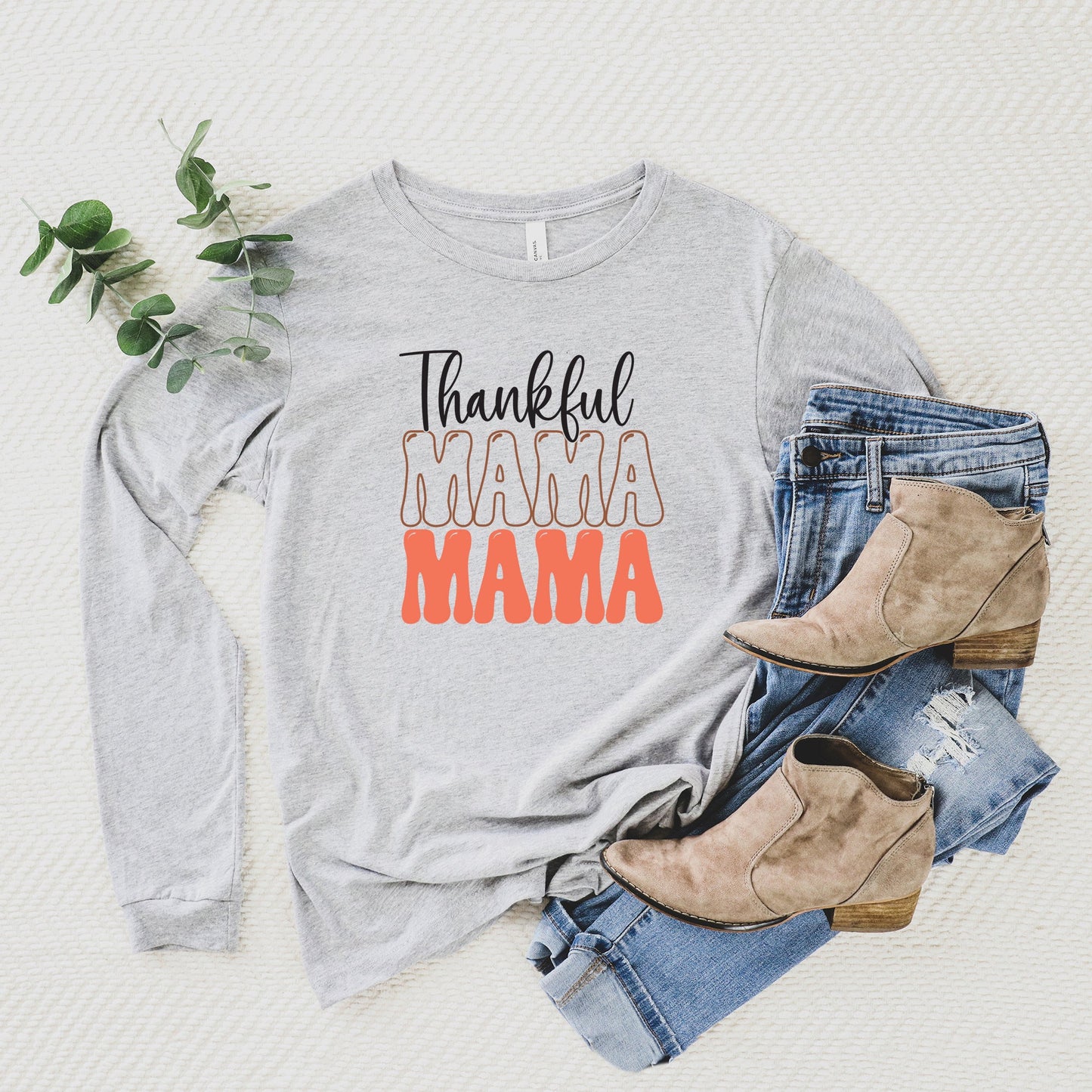 Thankful Mama Stacked | Long Sleeve Crew Neck