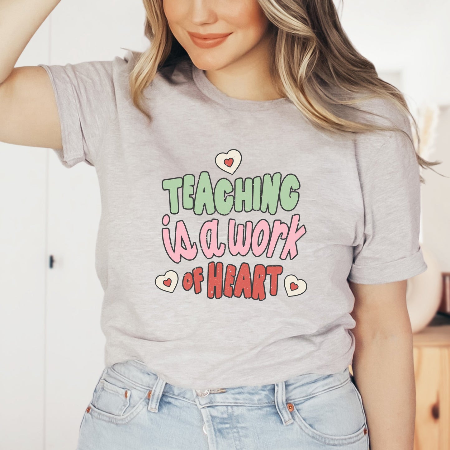 Teaching is a Work of Heart Words | Short Sleeve Graphic Tee