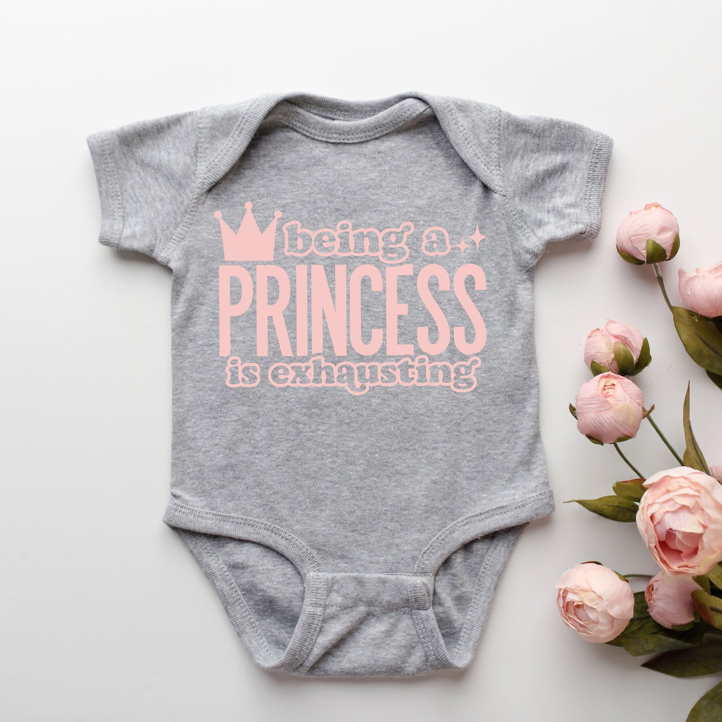 Being A Princess Is Exhausting | Baby Graphic Short Sleeve Bodysuit