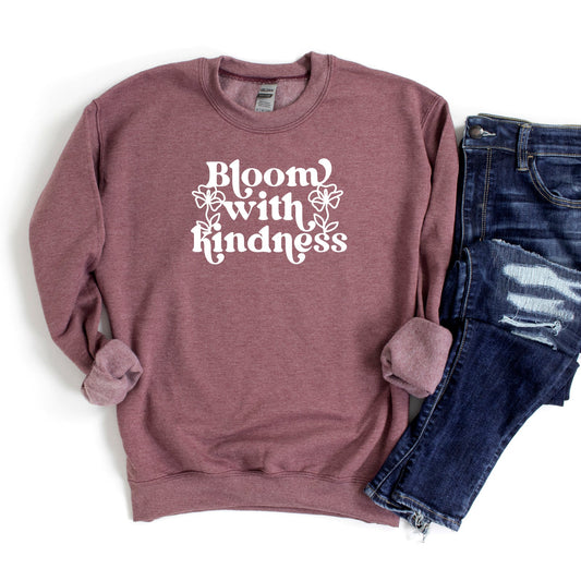 Bloom With Kindness | Sweatshirt