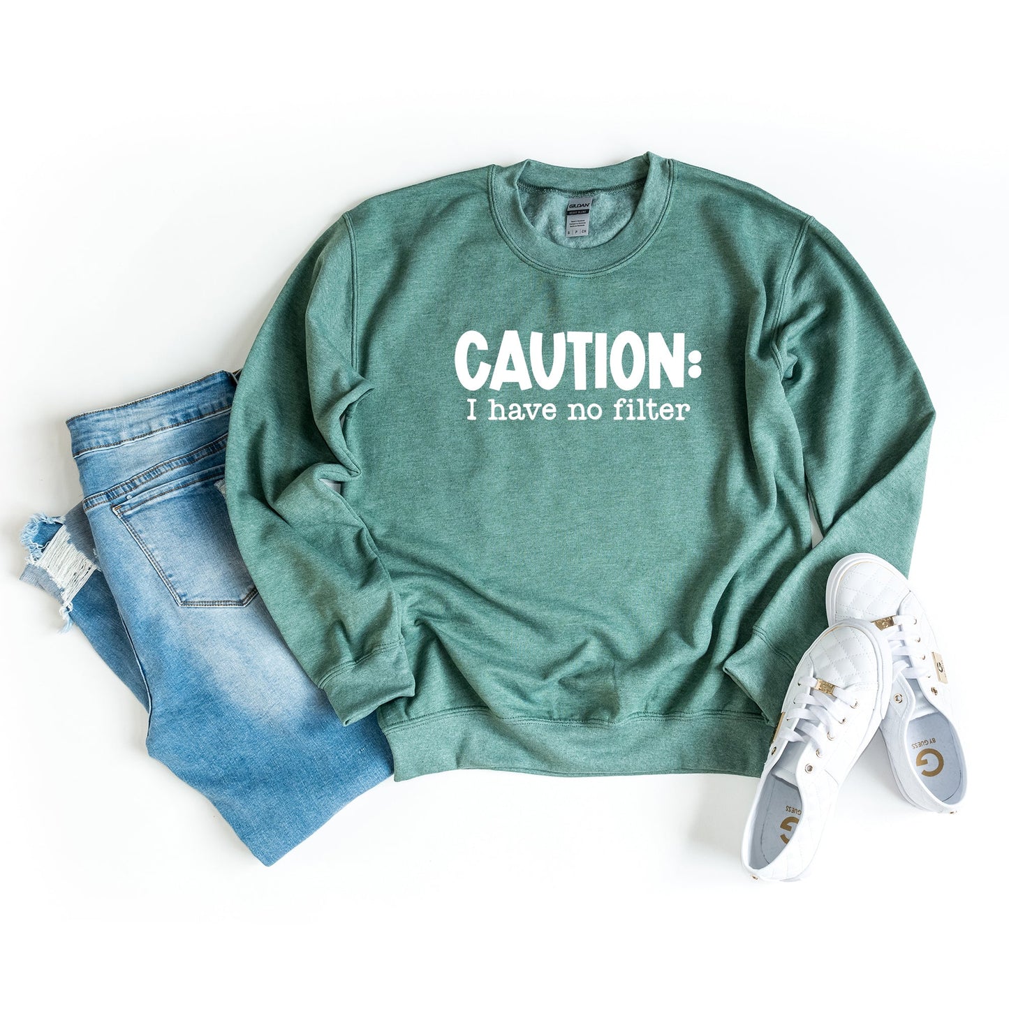 Caution I Have No Filter | Sweatshirt