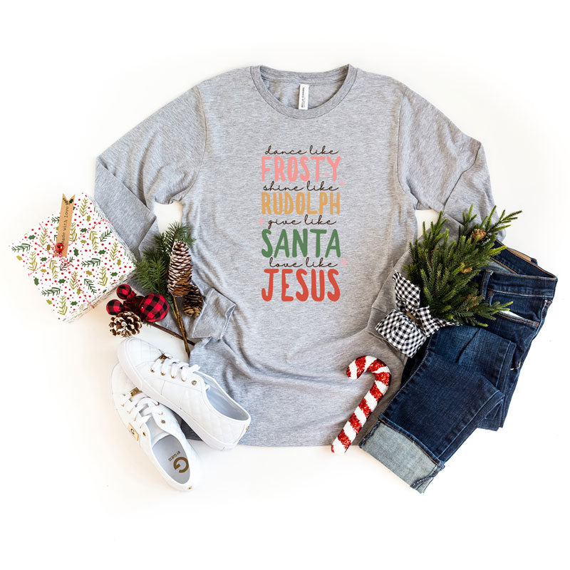 Frosty Rudolph Santa Jesus | Long Sleeve Graphic Tee