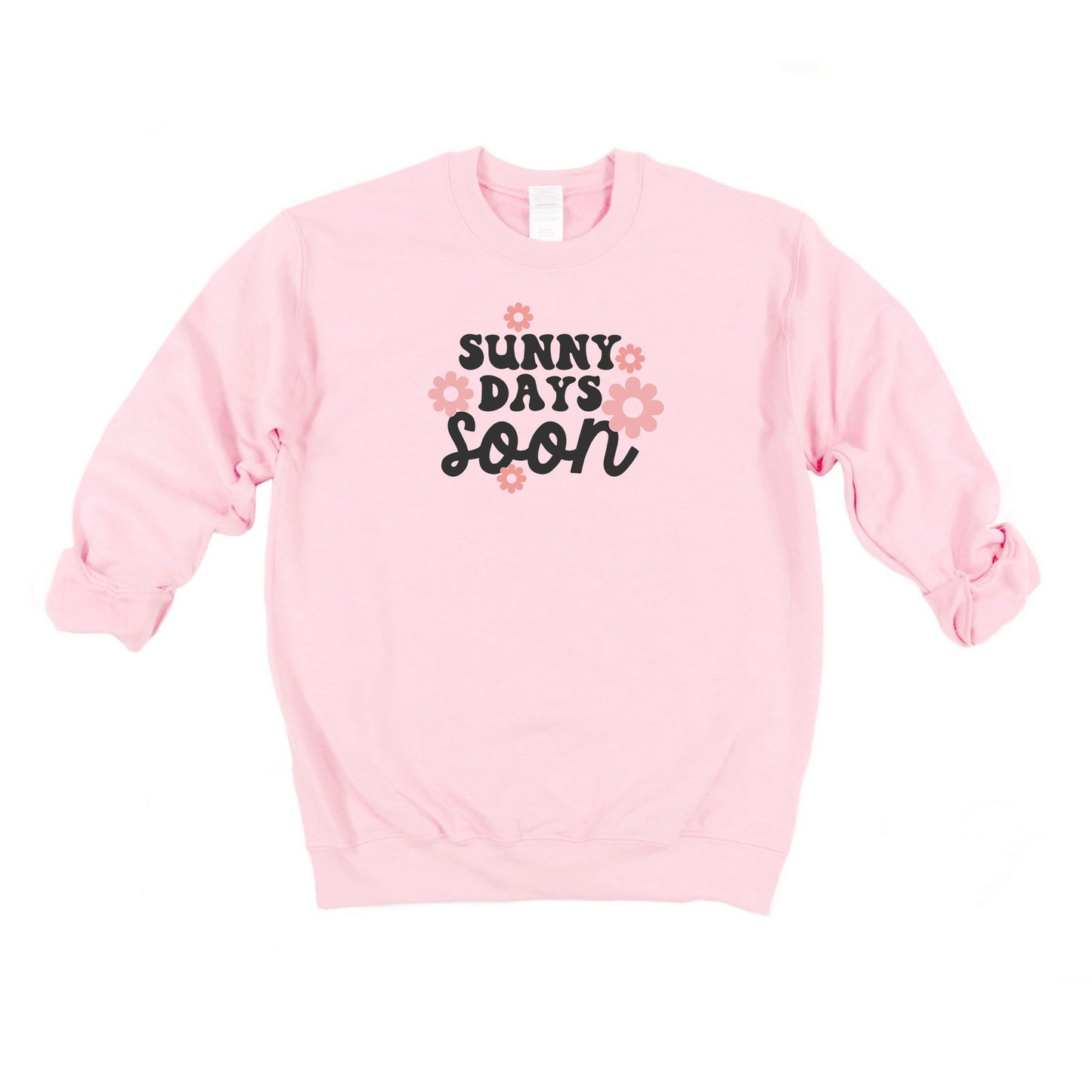 Sunny Days Soon Flowers | Sweatshirt