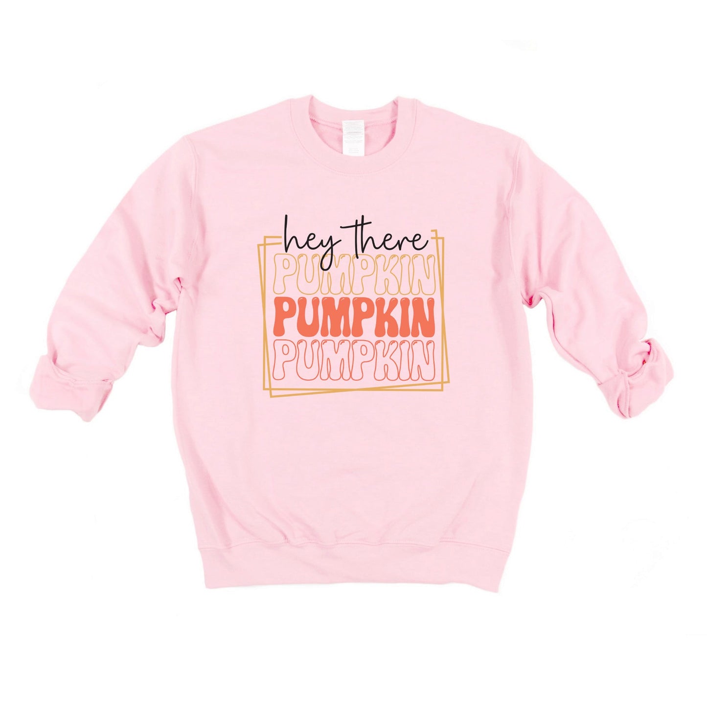 Hey There Pumpkin Stacked | Sweatshirt