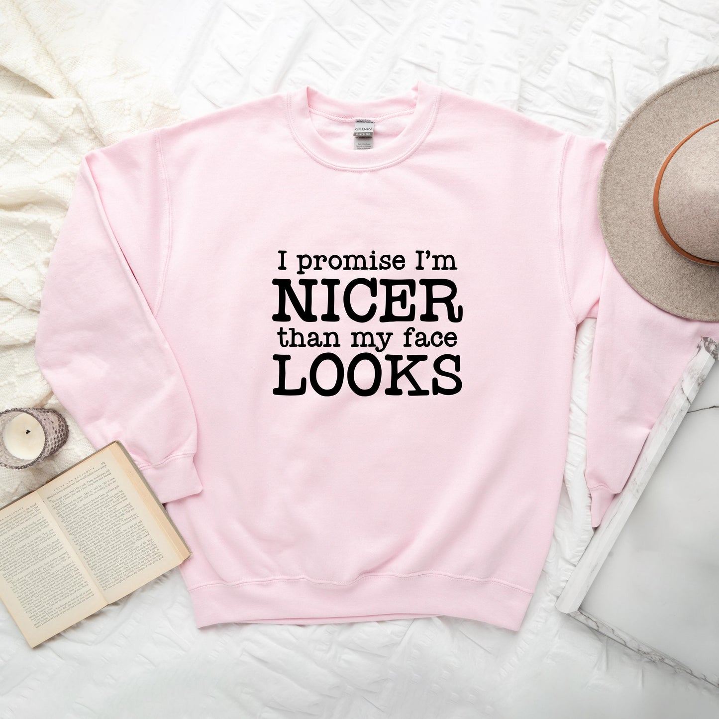I'm Nicer Than My Face Looks | Sweatshirt