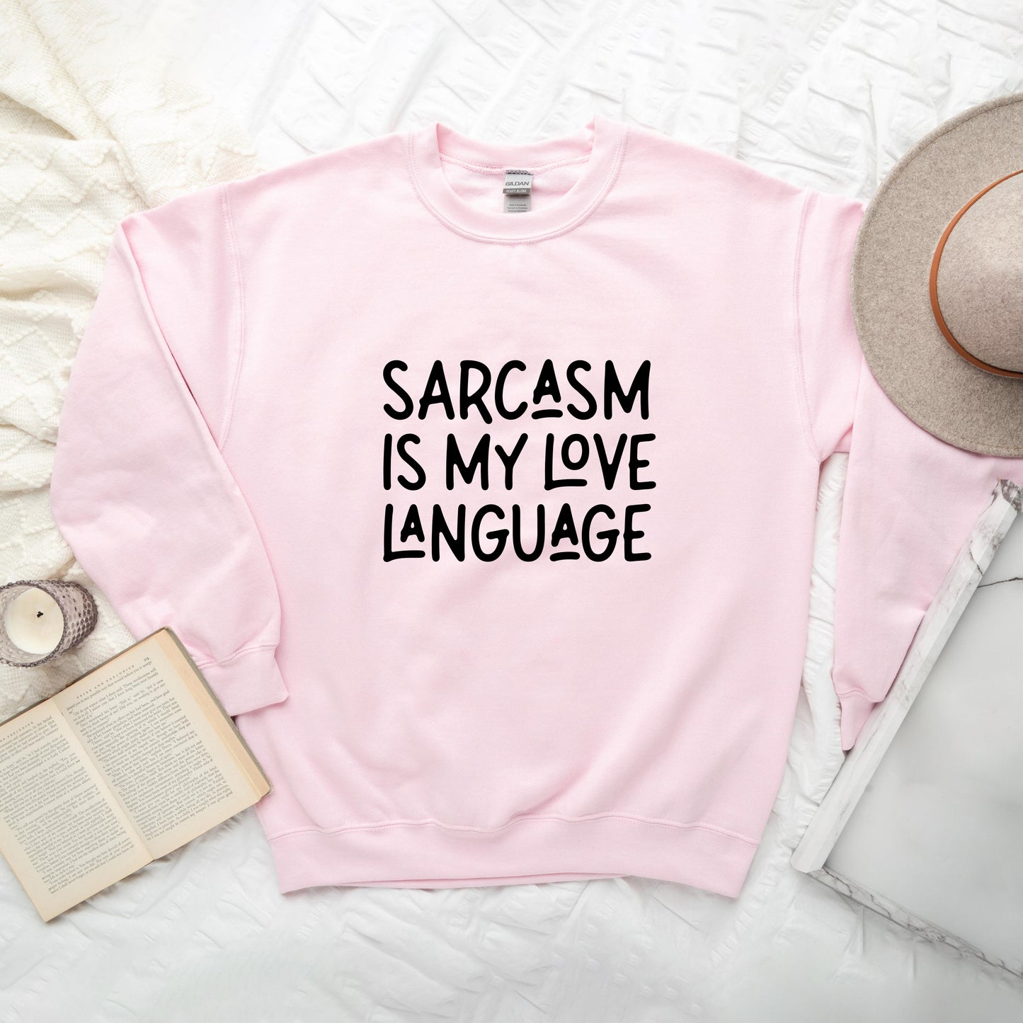 Sarcasm Is My Love Language | Sweatshirt