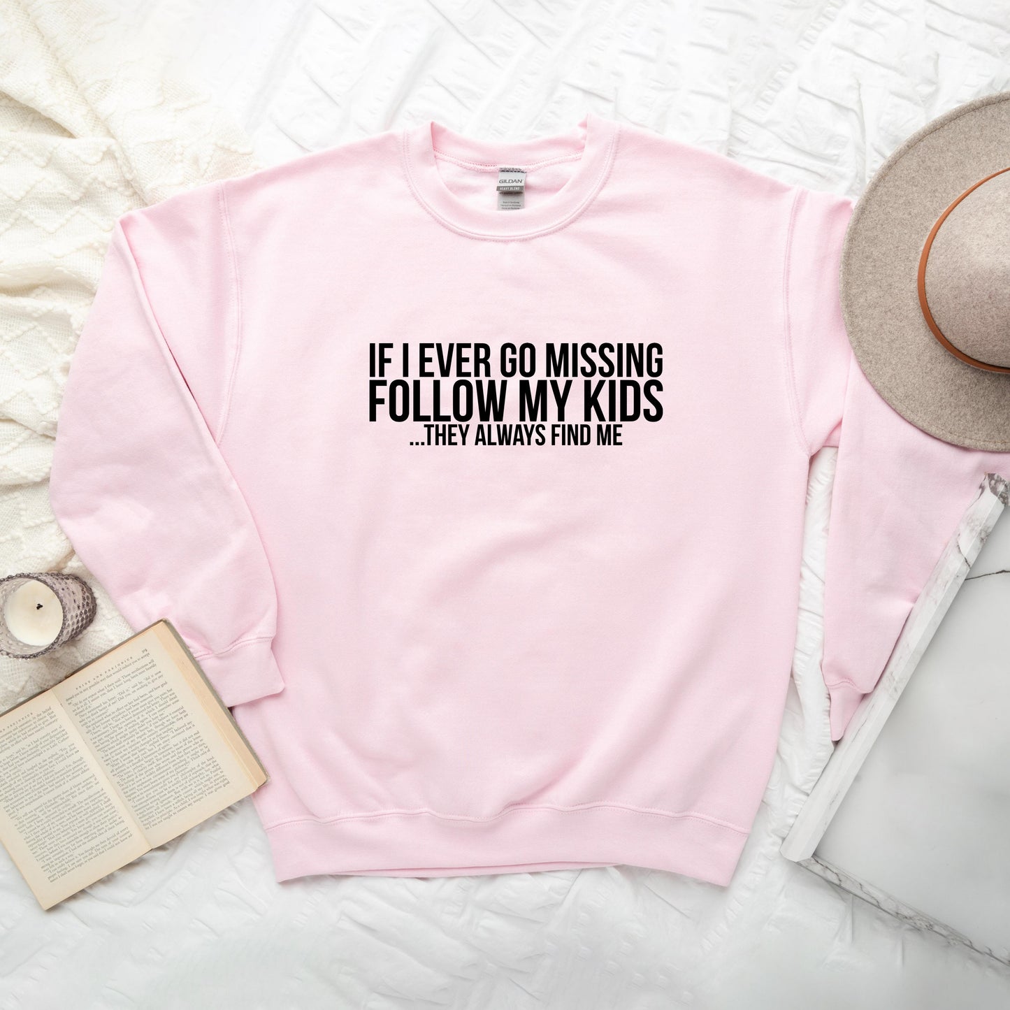 If Missing Follow My Kids | Sweatshirt