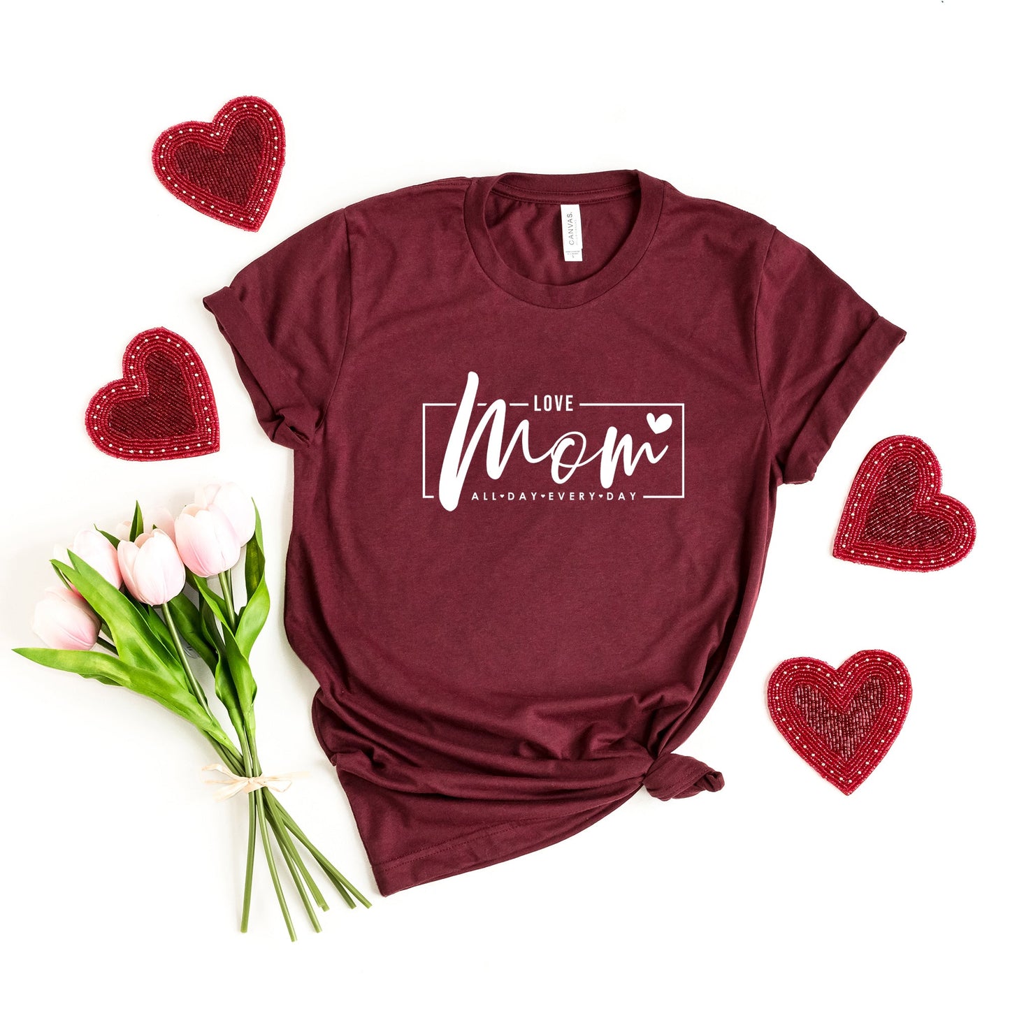 Mom, Love All Day Everyday | Short Sleeve Graphic Tee