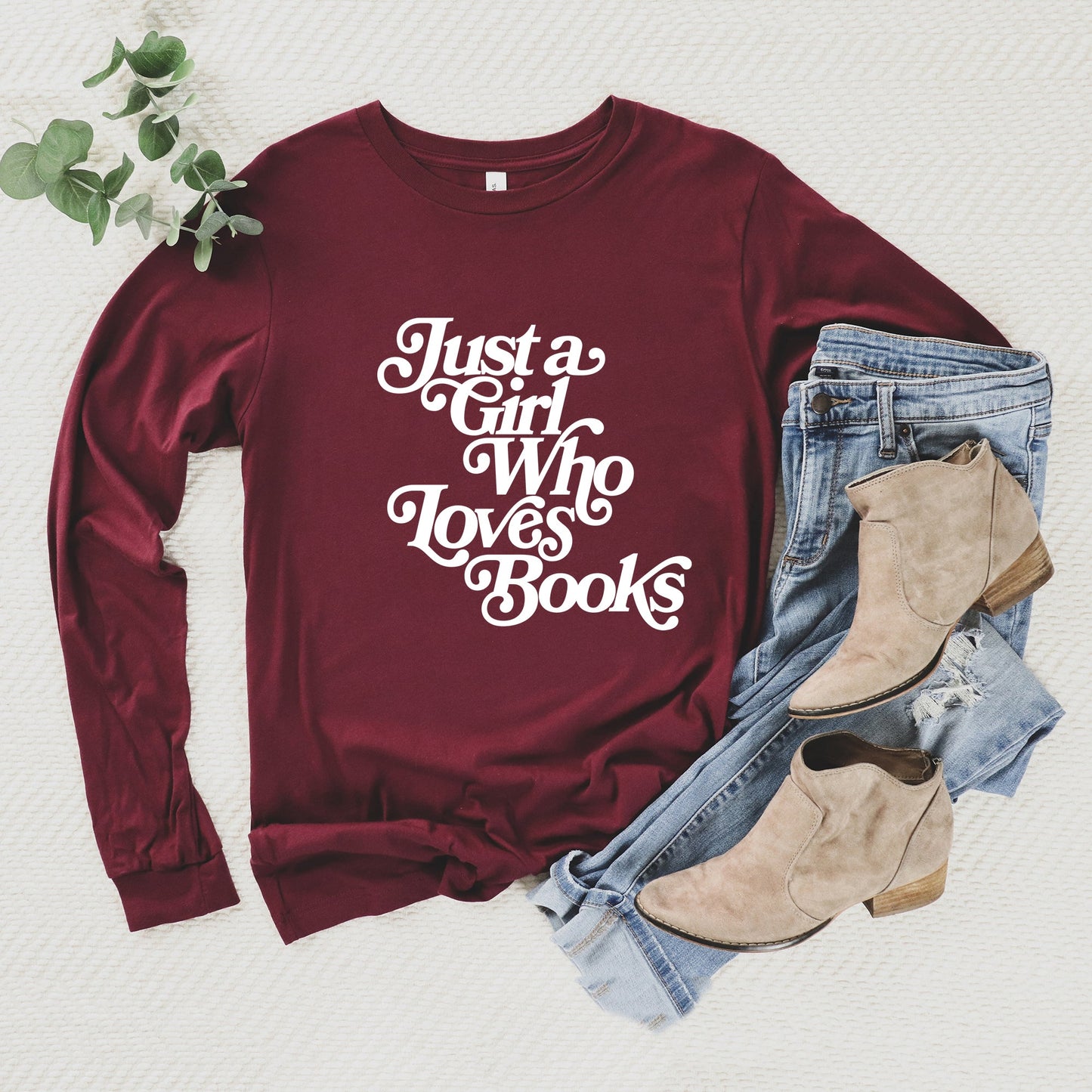 Just A Girl Who Loves Books | Long Sleeve Graphic Tee