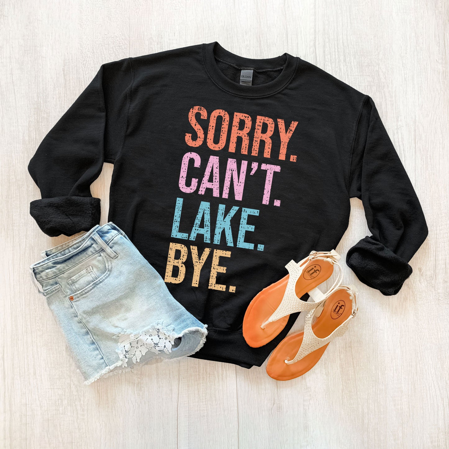 Sorry. Can't. Lake.  | Sweatshirt