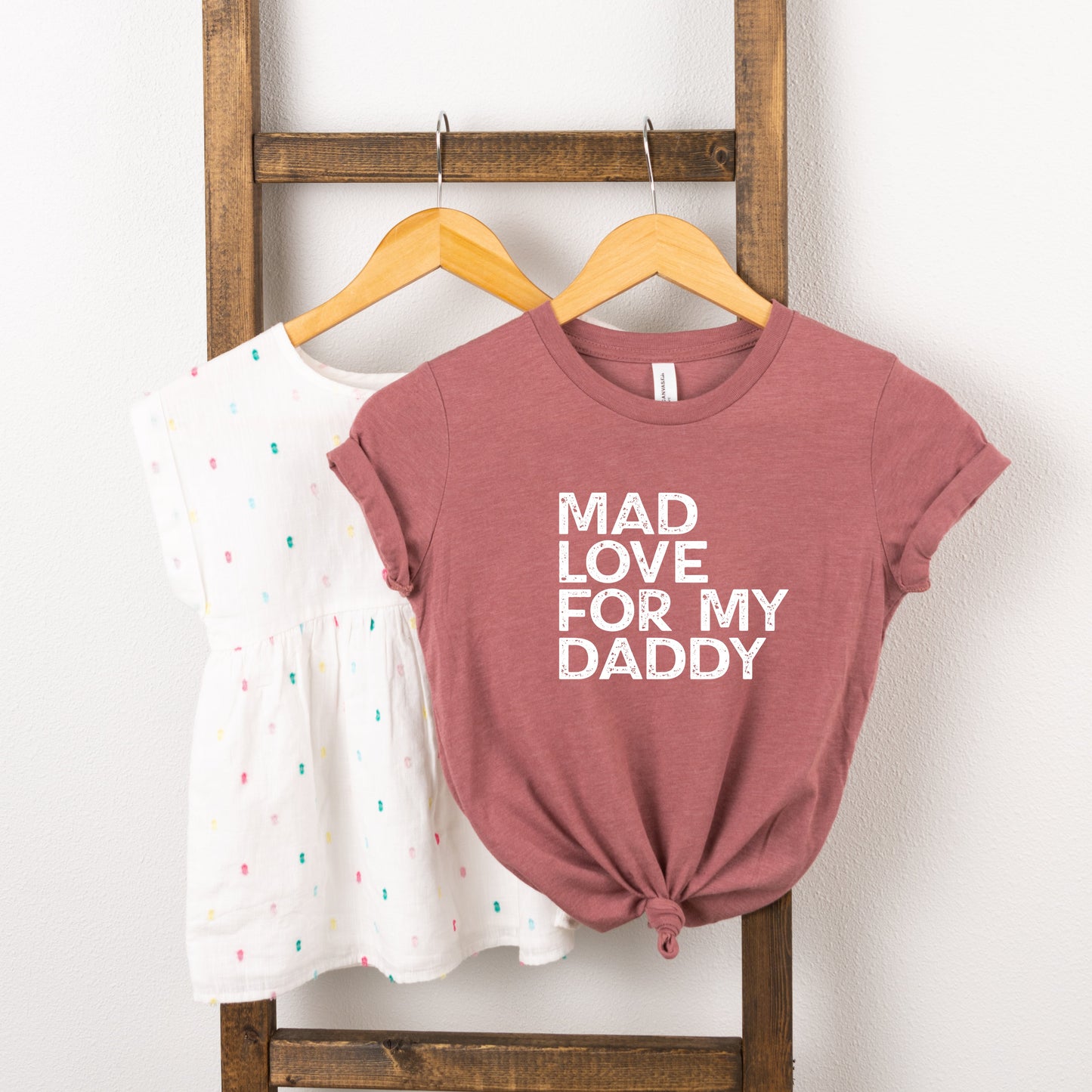 Mad Love For My Daddy Distressed | Toddler Short Sleeve Crew Neck