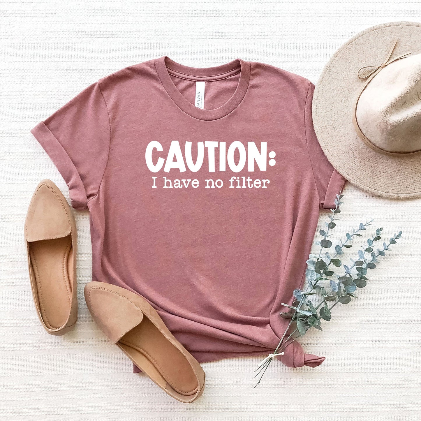 Caution I Have No Filter | Short Sleeve Graphic Tee