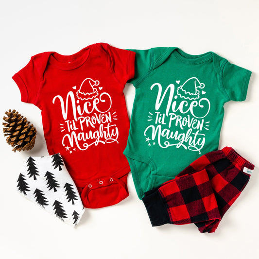 Nice Til Proven Naughty | Baby Graphic Short Sleeve Bodysuit