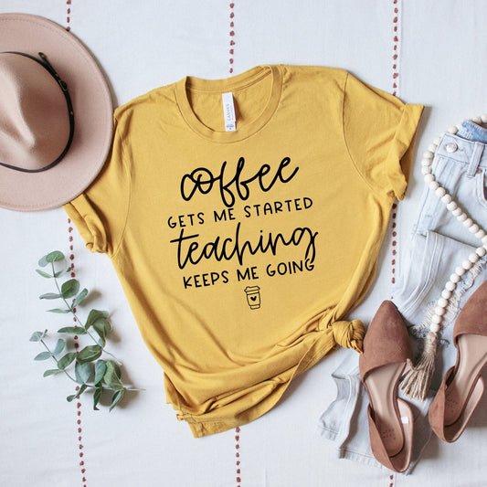 Keeps Me Going Coffee | Short Sleeve Graphic Tee