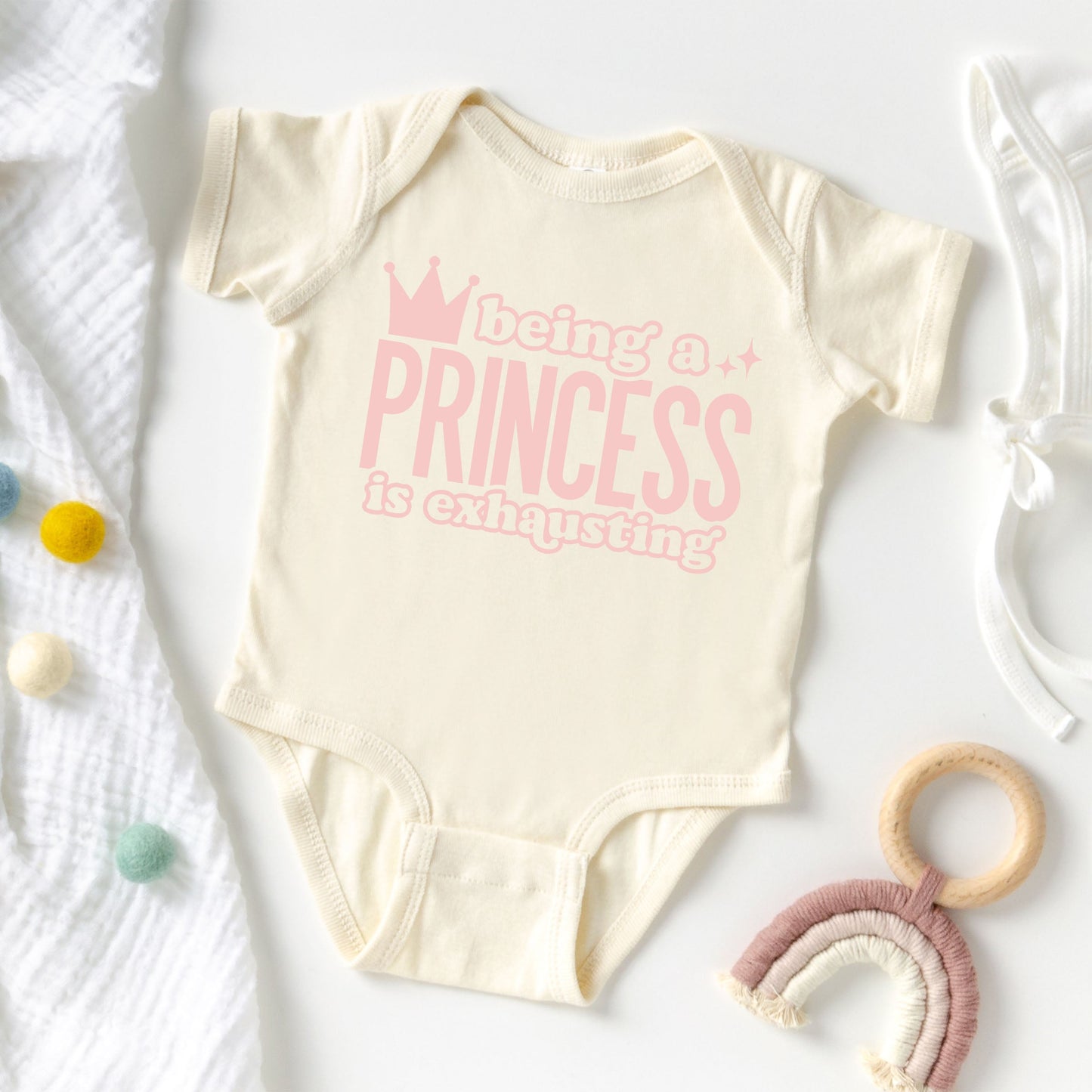 Being A Princess Is Exhausting | Baby Graphic Short Sleeve Bodysuit