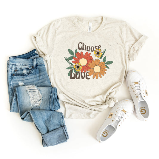Choose Love Flowers | Short Sleeve Graphic Tee