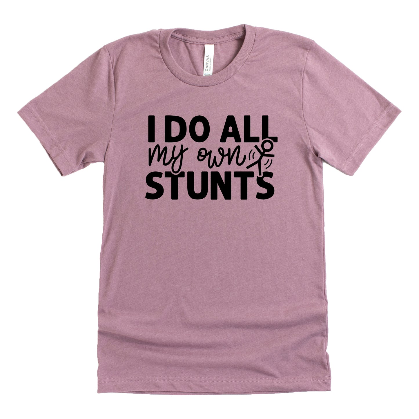 I Do All My Own Stunts | Youth Short Sleeve Crew Neck